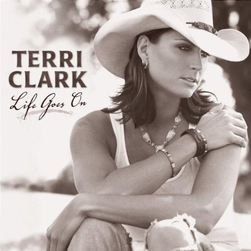 CLARK, TERRI - LIFE GOES ON