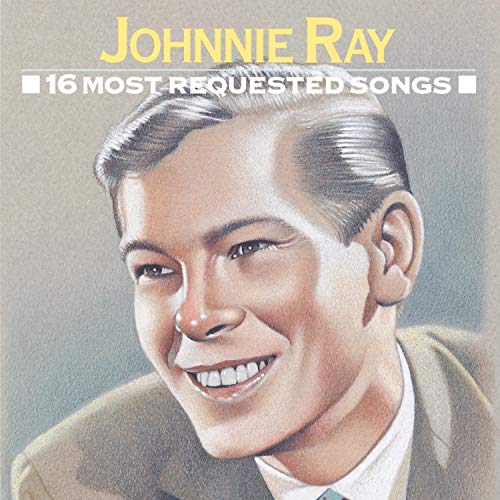 RAY, JOHNNY - 16 MOST REQUESTED SONGS