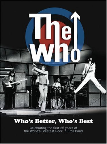 THE WHO: WHO'S BETTER, WHO'S BEST