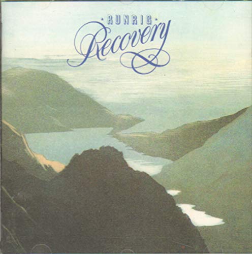 RUNRIG - RECOVERY