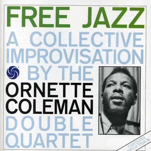 ORNETTE COLEMAN - FREE JAZZ