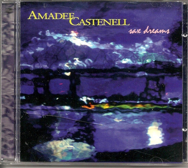 CASTENELL, AMADEE  - SAX DREAMS