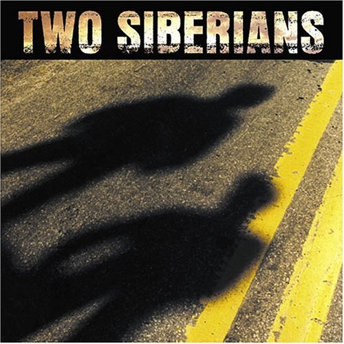 TWO SIBERIANS  - OUT OF NOWHERE