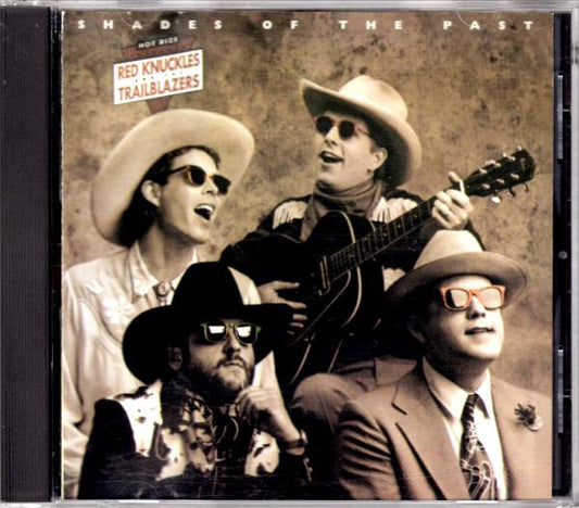 RED KNUCKLES & THE TRAILBLAZERS  - SHADES OF THE WEST (HOT RIZE PRESENTS)