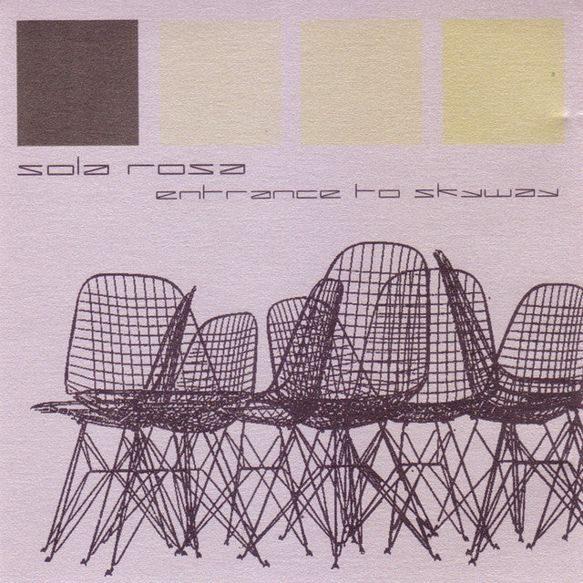 SOLA ROSA  - ENTRANCE TO SKYWAY