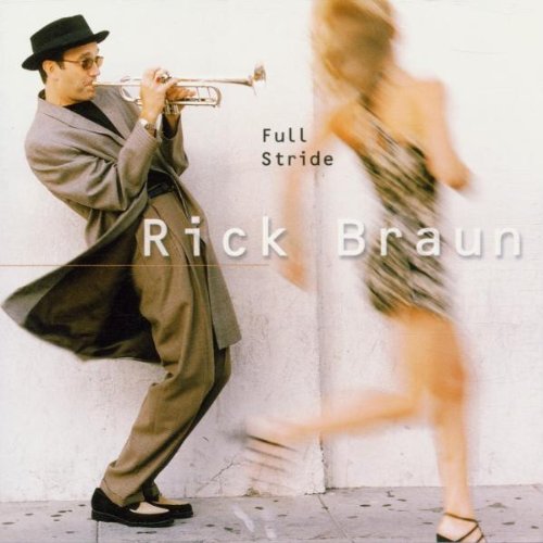 BRAUN, RICK - FULL STRIDE