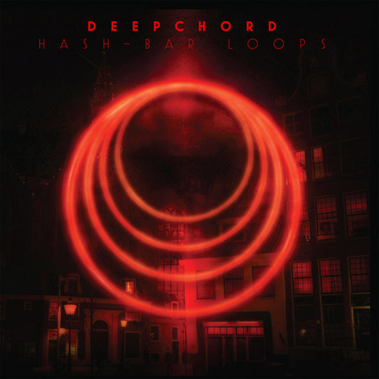 DEEPCHORD  - HASH-BAR LOOPS