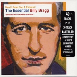 BILLY BRAGG - MUST I PAINT YOU A PICTURE - THE ESSENTIAL BILLY BRAGG FROM UK] [IMPORT] [BOX SET]