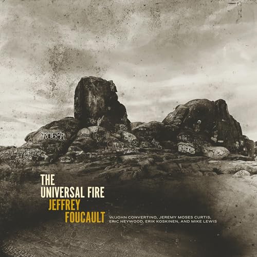 JEFFREY FOUCAULT - THE UNIVERSAL FIRE (CD)