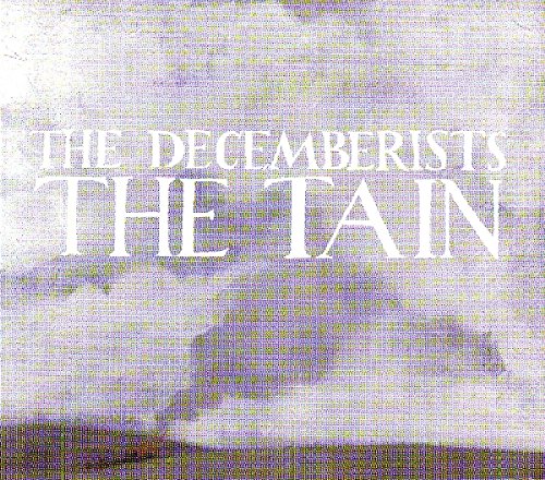 DECEMBERISTS - TAIN