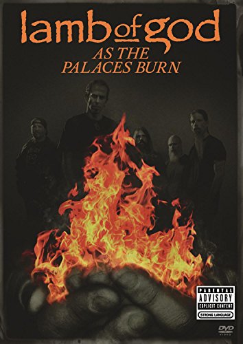 LAMB OF GOD: AS THE PALACES BURN