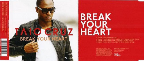 CRUZ, TAIO  - BREAK YOUR HEART