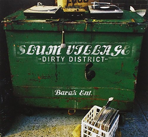 SLUM VILLAGE - DIRTY DISTRICT
