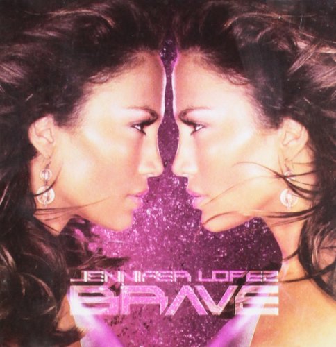 LOPEZ,JENNIFER - BRAVE