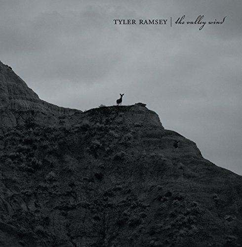 TYLER RAMSEY - THE VALLEY WIND