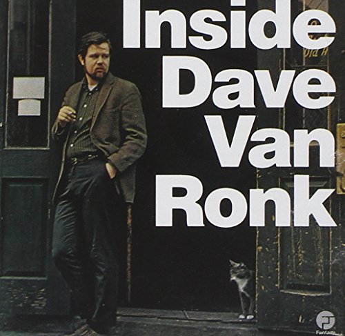 VAN RONK,DAVE - INSIDE DAVE VAN RONK (CD)
