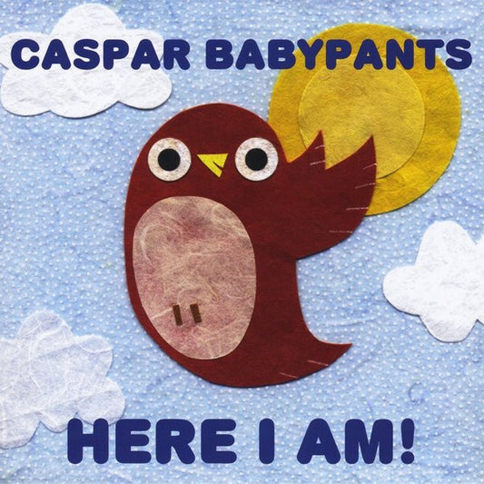 BABYPANTS, CASPAR  - HERE I AM!