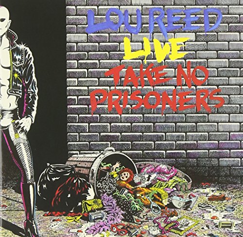 REED, LOU - LIVE: TAKE NO PRISONERS