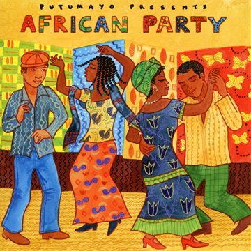 PUTUMAYO PRESENTS - AFRICAN PARTY
