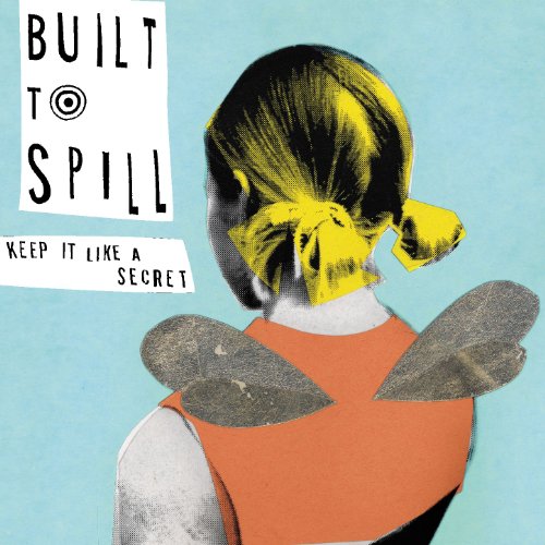 BUILT TO SPILL - KEEP IT LIKE..