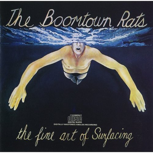 BOOMTOWN RATS - FINE ART OF SURFACING