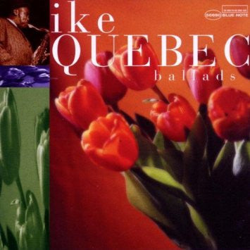 QUEBEC, IKE  - BALLADS