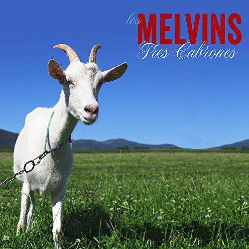 MELVINS - TRES CABRONES