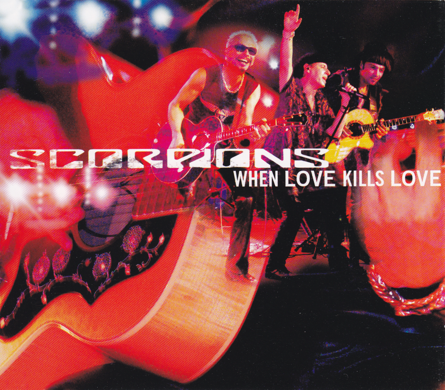 SCORPIONS  - WHEN LOVE KILLS LOVE