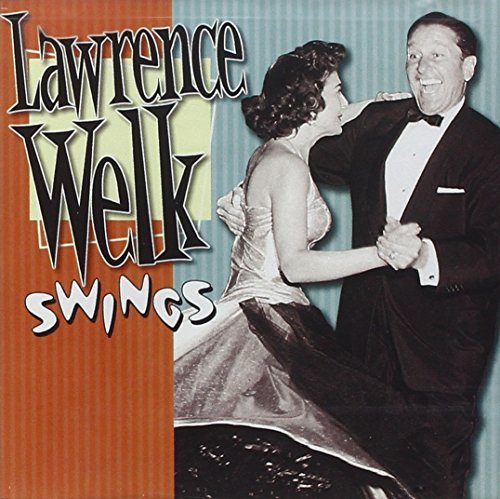 WELK, LAWRENCE - SWINGS