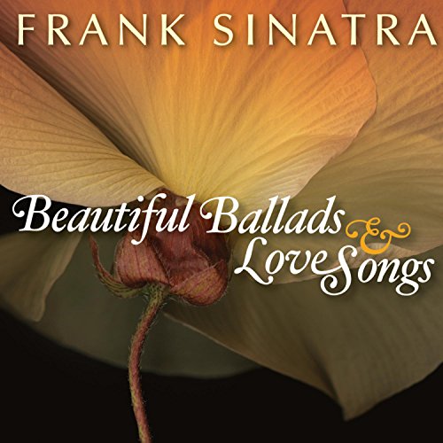 SINATRA, FRANK - BEAUTIFUL BALLADS & LOVE