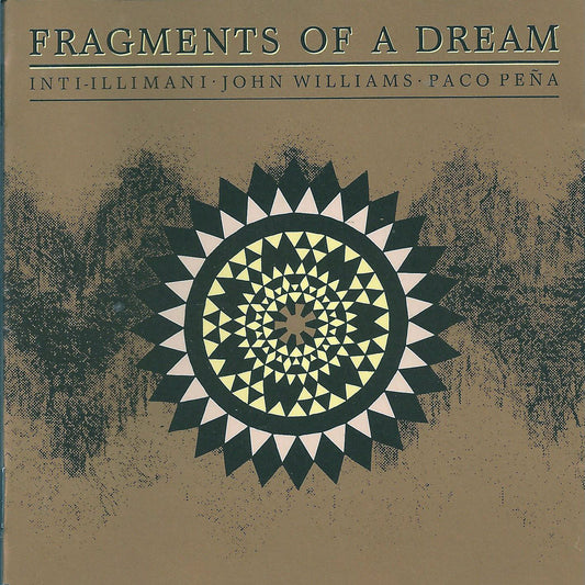 INTI ILLIMANI  - FRAGMENTS OF A DREAM