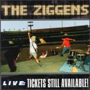 ZIGGENS - LIVE-TICKETS STILL AVAILABLE