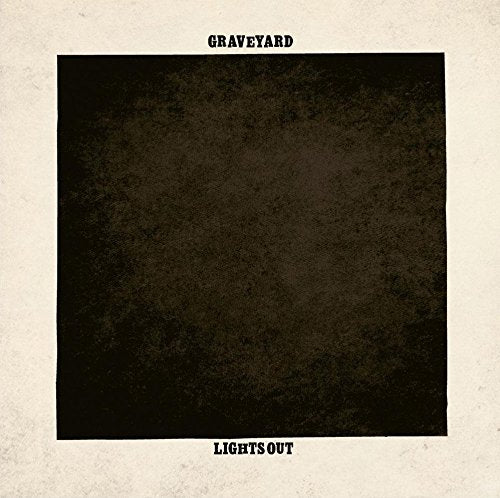 GRAVEYARD - LIGHTS OUT