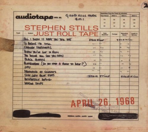 STILLS, STEPHEN - JUST ROLL TAPE - APR.26TH ' 68