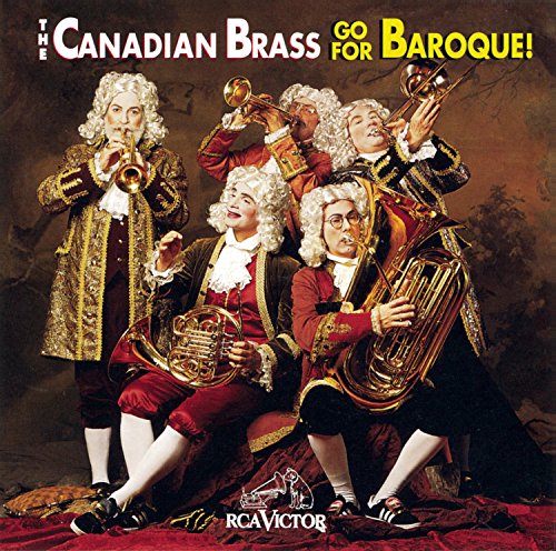 CANADIAN BRASS - GO FOR BAROQUE