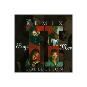 BOYZ II MEN - REMIX COLLECTION