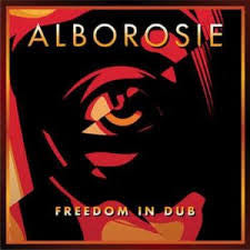 ALBOROSIE  - FREEDOM IN DUB