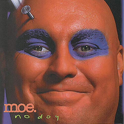 MOE. - NO DOY