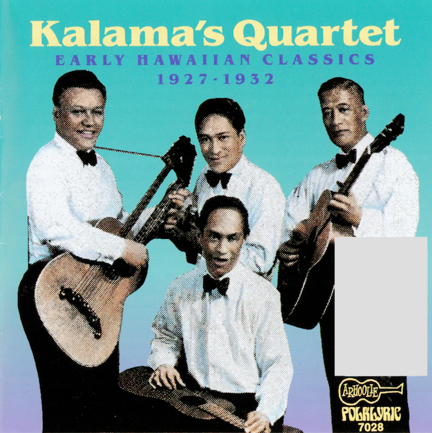 KALAMA'S QUARTET  - EARLY HAWAIIAN CLASSICS