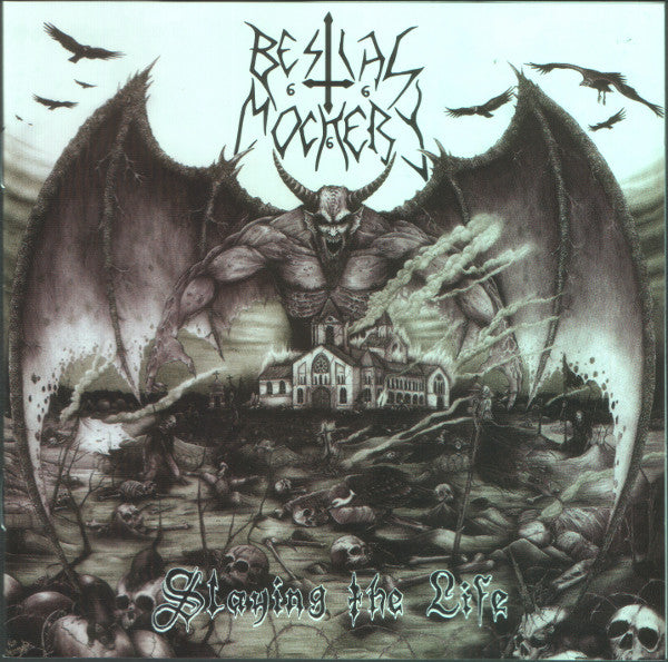 BESTIAL MOCKERY  - SLAYING OF LIFE