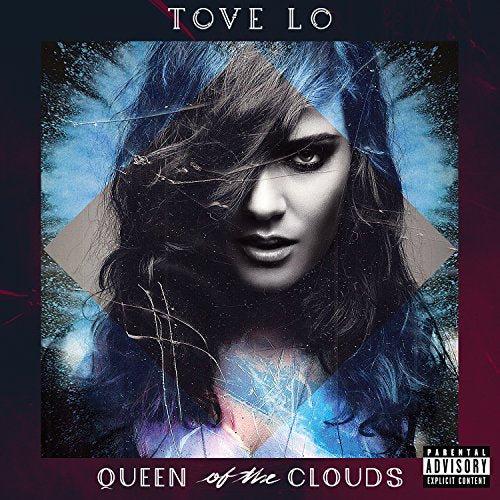 TOVE LO - QUEEN OF THE CLOUDS (DELUXE)