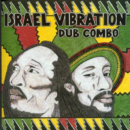 ISRAEL VIBRATION - DUB COMBO