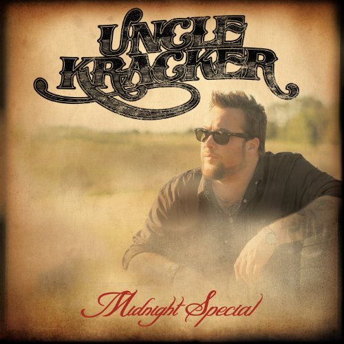 UNCLE KRACKER - MIDNIGHT SPECIAL