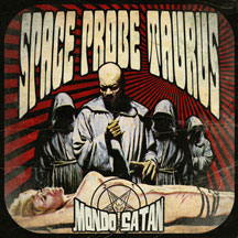 SPACE PROBE TAURUS - MONDO SATAN [CD]