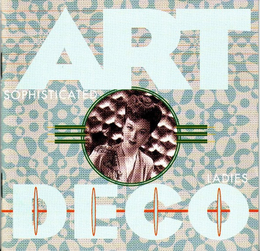 VARIOUS  - ART DECO: SOPHISTICATED LADIES