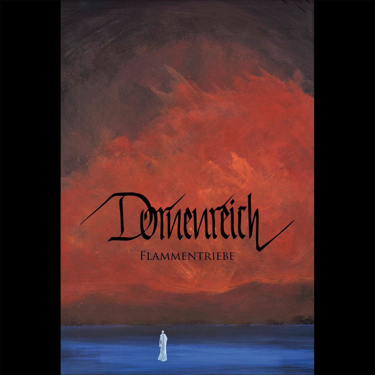 DORNENREICH  - FLAMMENTRIEBE