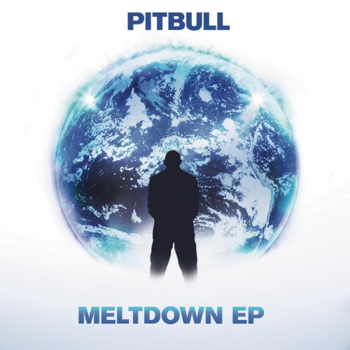 PITBULL - MELTDOWN EP