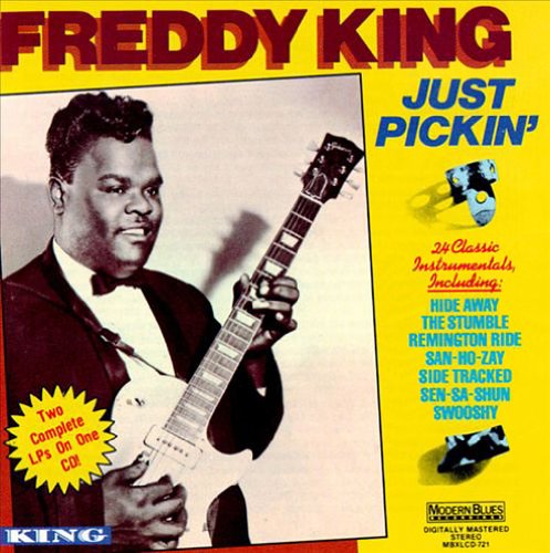 KING, FREDDIE  - JUST PICKIN'