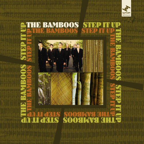 BAMBOOS - STEP IT UP