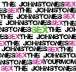 JOHNSTONES, THE - SEX